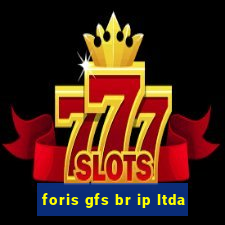 foris gfs br ip ltda